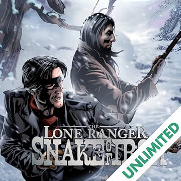 The Lone Ranger: Snake of Iron (2012)